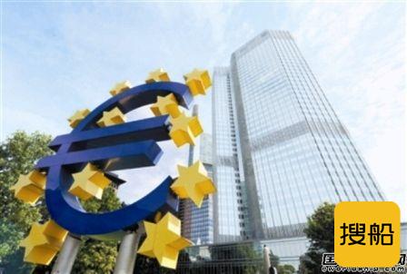 欧洲央行开始检视银行对航运业贷款