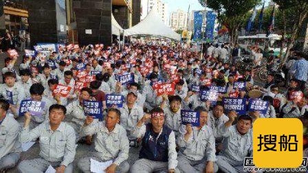 韩国造船业将爆发大规模罢工