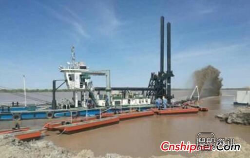 重庆川东船舶重工援乌挖泥船及配套用船项目稳步推进,挖泥船最终选鼎科船舶