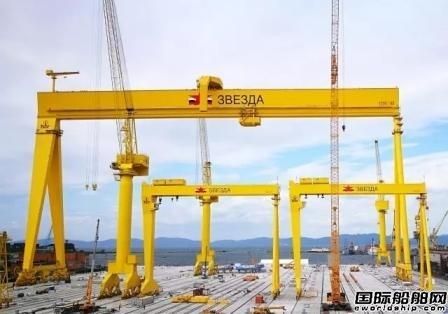  中国船企援建！俄罗斯最大船厂提前三年建成投产,