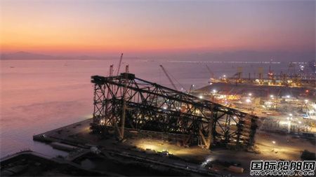  海油工程建造亚洲第一深水导管架 “海基一号”完工,