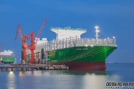 全球最大！沪东中华交付中国首艘24000TEU集装箱船