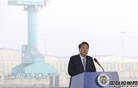 韩国总统出席！HD现代群山船厂交付重启后首批分段
