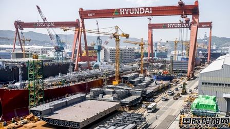 再投6亿美元！韩国三大船企加大投资提高造船效率