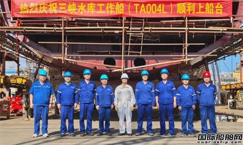 武昌造船迎来多个船舶建造项目重要生产节点