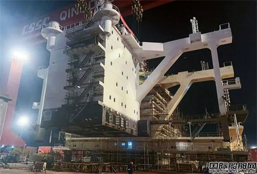 北海造船21万吨散货船生活楼总组完整性实现新突破